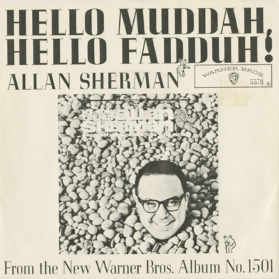 Hello Muddah Hello Fadduh / Here's To The Crabgrass