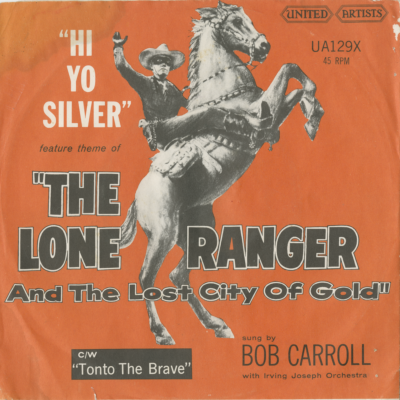 Hi Yo Silver / Tonto The Brave (1958)