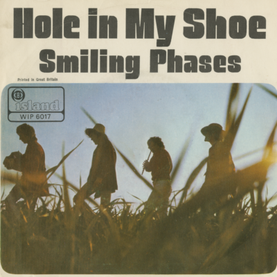 Hole In My Shoe / Smiling Phases (1967)