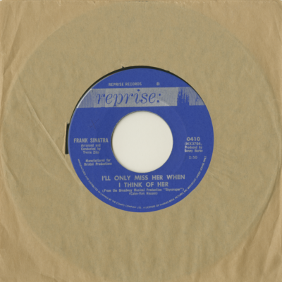 I'll Only Miss Her When I Think Of Her / Ev'rybody Has The Right To Be Wrong (1965)