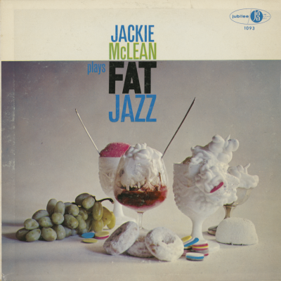 Jackie Mclean Plays Fat Jazz (1958)