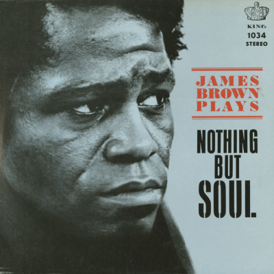 James Brown Plays Nothing But Soul (1968)