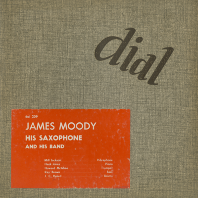 James Moody His Saxophone And His Band (1950)