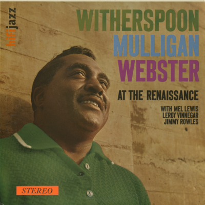 Jimmy Witherspoon At The Renaissance (1959)
