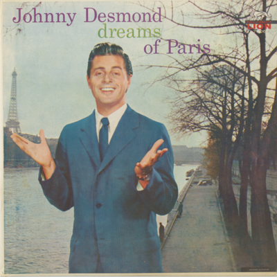 Johnny Desmond Dreams Of Paris (1958)