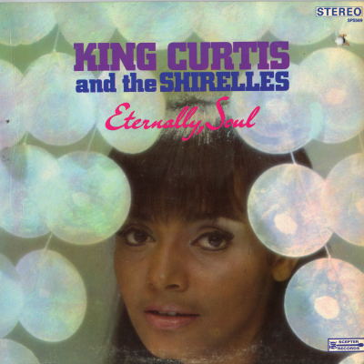 King Curtis And The Shirelles