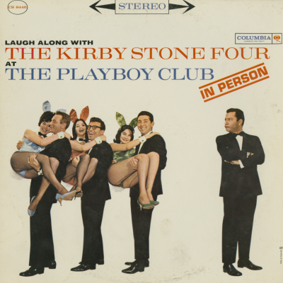 Laugh Along With The Kirby Stone Four At The Playboy Club (1961)