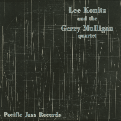 Lee Konitz And The Gerry Mulligan Quartet (1954)