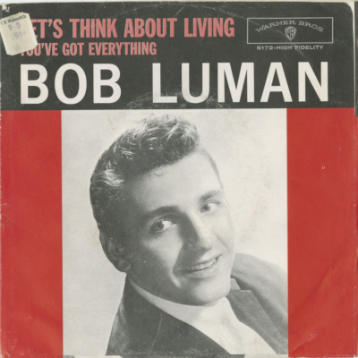 Let's Think About Livin' / You've Got Everything