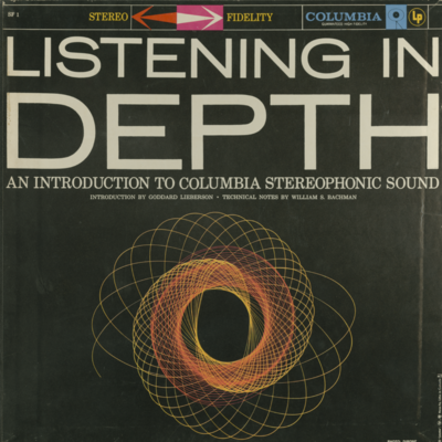 Listening In Depth An Introduction To Columbia Stereophonic Sound