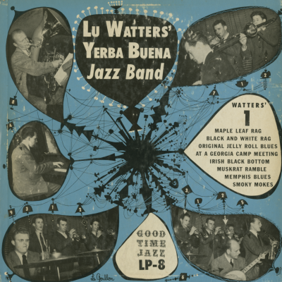 Lu Watters & His Yerba Buena Jazz Band (1952)