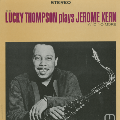 Lucky Thompson Plays Jerome Kern And No More (1963)
