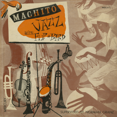 Machito Jazz With Flip & Bird