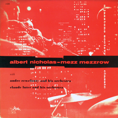 Mezz Mezzrow & Albert Nicholas