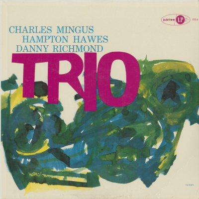 Mingus Three Trio (1957)