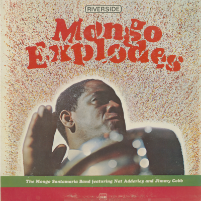 Mongo Santamaria Explodes (1964)