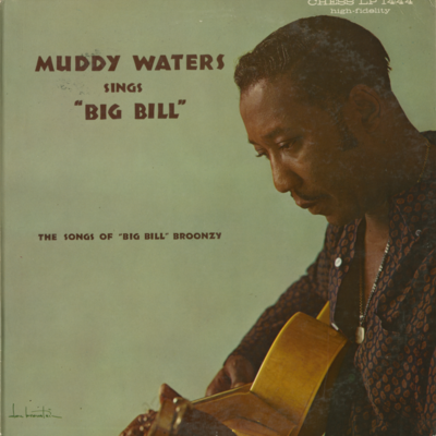 Muddy Waters Sings Big Bill