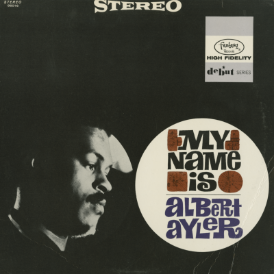 My Name Is Albert Ayler