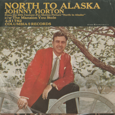 North To Alaska / The Mansion You Stole (1960)