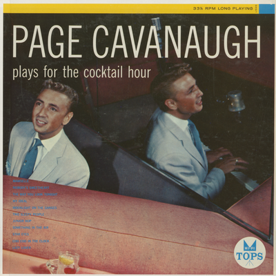 Page Cavanaugh Plays For The Cocktail Hour