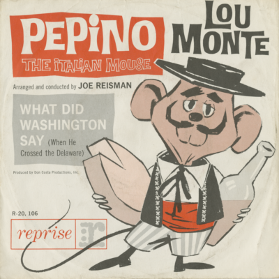 Pepino / What Did Washington Say When He Crossed The Delaware (1962)