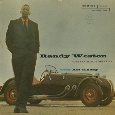 Randy Weston Trio And Solo With Art Blakey (1957)