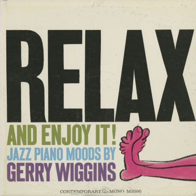 Relax And Enjoy It!