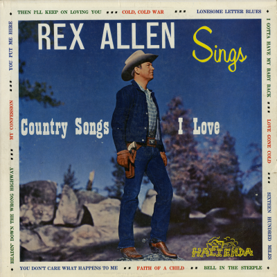 Rex Allen Sings Country Songs I Love