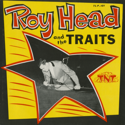 Roy Head And The Traits
