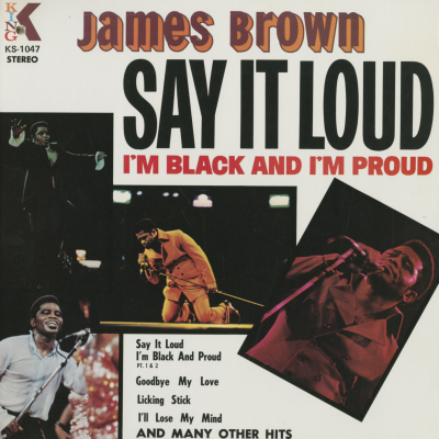 Say It Loud, I'm Black And I'm Proud (1969)