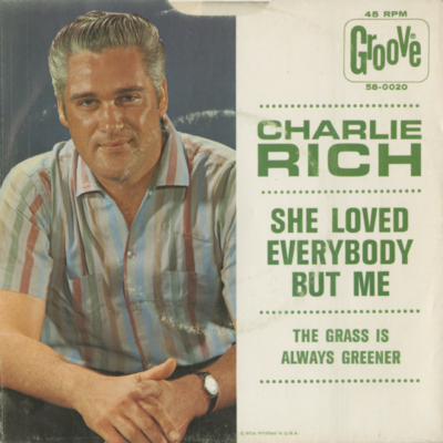 She Loved Everybody But Me / The Grass Is Always Greener