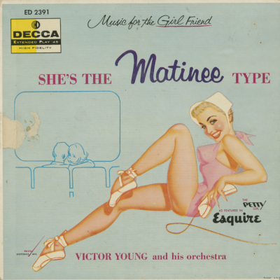 Music For The Girl Friend She's The Matinee Type (1956)