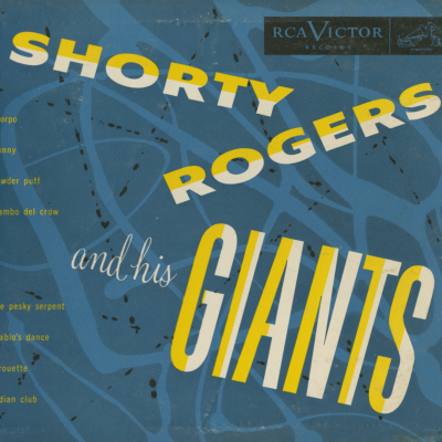 Shorty Rogers' Giants (1953)