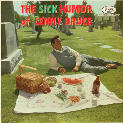 The Sick Humor Of Lenny Bruce