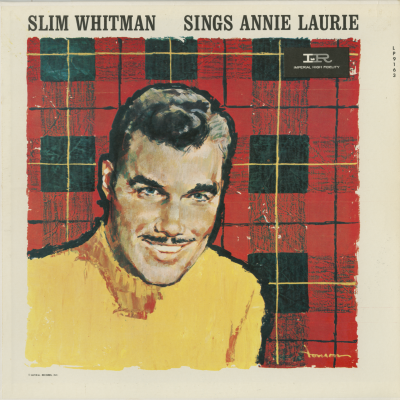 Slim Whitman Sings Annie Laurie (1962)
