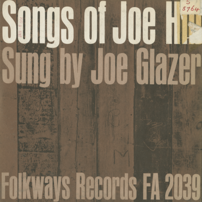 Songs Of Joe Hill Sung By Joe Glazer