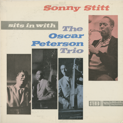Sonny Stitt Sits In With The Oscar Peterson Trio