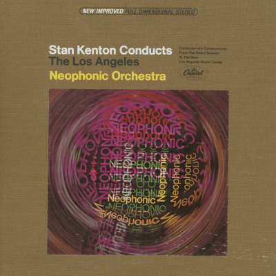 Stan Kenton Conducts The Los Angeles Neophonic Orchestra