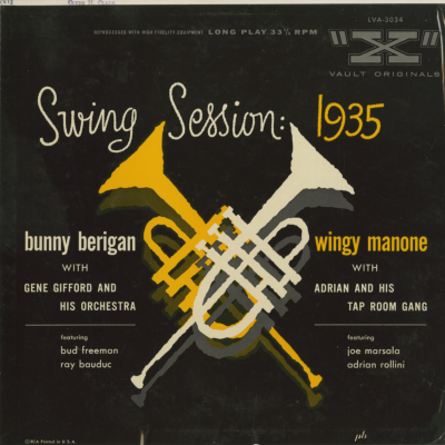 Swing Session: 1935 Bunny Berrigan & Wingy Malone (1954)
