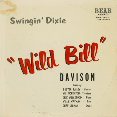 Swingin' Dixie Wild Bill Davison