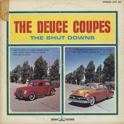 The Deuce Coupes The Shut Downs