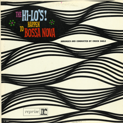 The Hi Lo's Happen To Bossa Nova (1963)