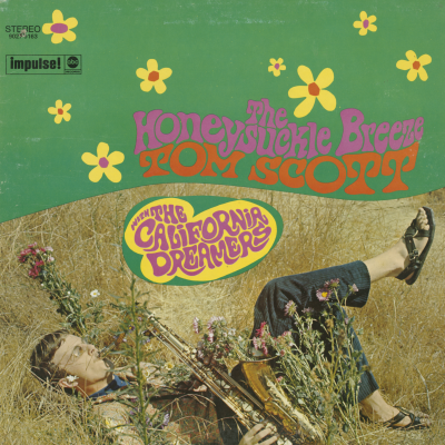 The Honeysuckle Breeze With The California Dreamer (1968)