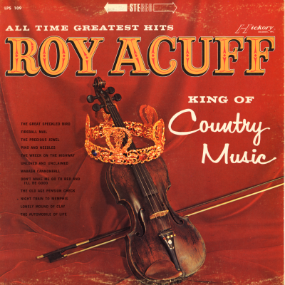 All Time Greatest Hits Roy Acuff King Of Country Music (1963)