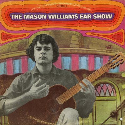 The Mason Williams Ear Show
