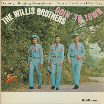 The Willis Brothers Goin' To Town