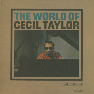The World Of Cecil Taylor