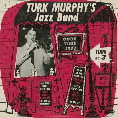 Turk Murphy's Jazz Band Turk No 3 (1952)