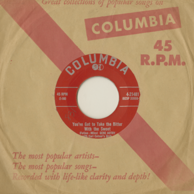 Two Cheaters In Love / You've Got To Take The Bitter With The Sweet (1956)