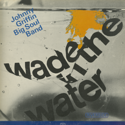 Wade In The Water
